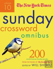 The New York Times Sunday Crossword Omnibus Volume 10
