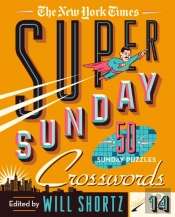 The New York Times Super Sunday Crosswords Volume 14