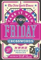 The New York Times Take It With You Friday Crosswords