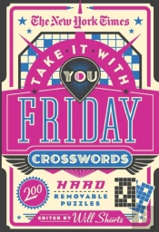 The New York Times Take It With You Friday Crosswords