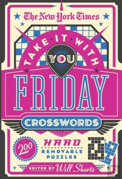 Bertrand.pt - The New York Times Take It With You Friday Crosswords
