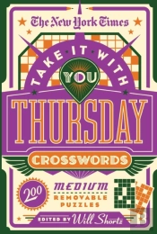 The New York Times Take It With You Thursday Crosswords