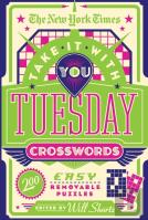 The New York Times Take It With You Tuesday Crosswords
