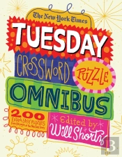 The New York Times Tuesday Crossword Puzzle Omnibus