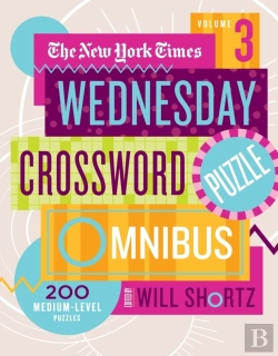 Bertrand.pt - The New York Times Wednesday Crossword Puzzle Omnibus Volume 3