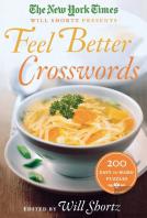 The New York Times Will Shortz Presents Feel Better Crosswords