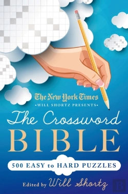 Bertrand.pt - The New York Times Will Shortz Presents The Crossword Bible