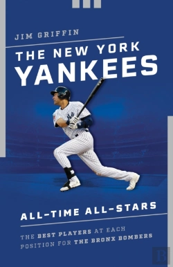 Bertrand.pt - The New York Yankees All-Time All-Stars