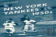 The New York Yankees Of The 1950s
