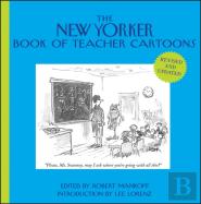 The New Yorker Book Of Teacher Cartoons