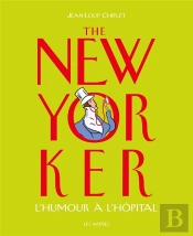 The New Yorker ; L'Humour À L'Hôpital