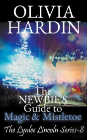 The Newbie'S Guide To Magic   Mistletoe