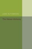 The Newer Alchemy