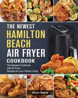Bertrand.pt - The Newest Hamilton Beach Air Fryer Cookbook