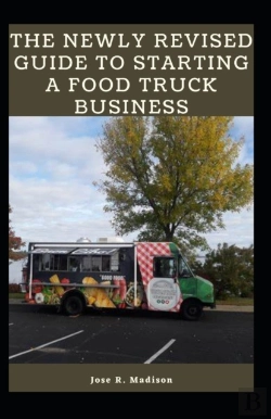 Bertrand.pt - The Newly Revised Guide To Starting A Food Truck Business