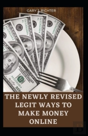 The Newly Revised Legit Ways To Make Money Online