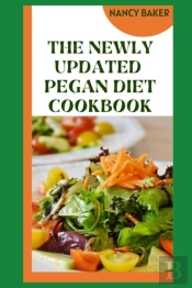The Newly Updated Pegan Diet Cookbook