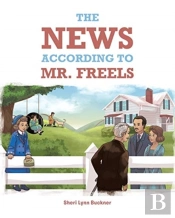 The News According To Mr. Freels