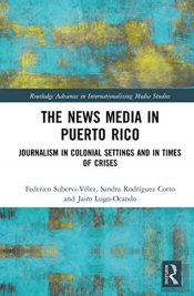 The News Media In Puerto Rico