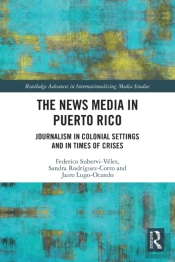 The News Media In Puerto Rico