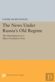 The News Under Russia'S Old Regime