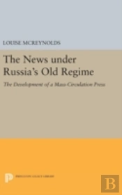 The News Under Russia'S Old Regime