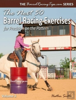 Bertrand.pt - The Next 50 Barrel Racing Exercises For