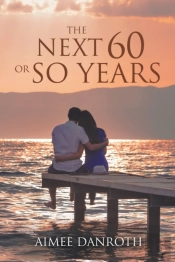 The Next 60 Or So Years