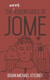 The Next Adventures Of Jome
