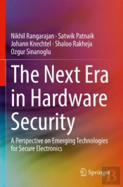 The Next Era In Hardware Security