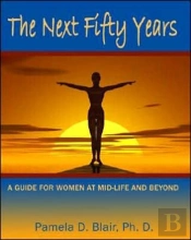 The Next Fifty Years