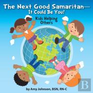 The Next Good Samaritan-It Could Be You!