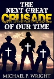 The Next Great Crusade Of Our Time