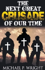 The Next Great Crusade Of Our Time