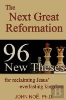The Next Great Reformation