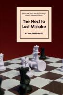 The Next To Last Mistake