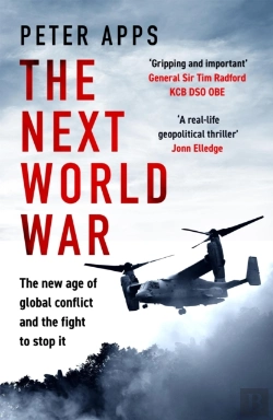 Bertrand.pt - The Next World War: The New Age Of Global Conflict And The Fight To Stop It