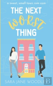 The Next Worst Thing