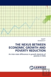 The Nexus Between Economic Growth And Poverty Reduction