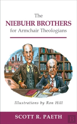 Bertrand.pt - The Niebuhr Brothers For Armchair Theologians