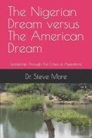 The Nigerian Dream Versus The American Dream