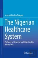 The Nigerian Healthcare System