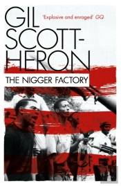 The Nigger Factory