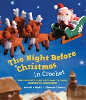The Night Before Christmas In Crochet