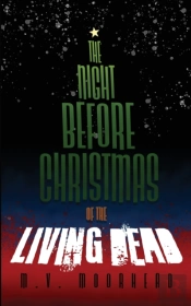 The Night Before Christmas Of The Living Dead