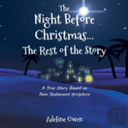 The Night Before Christmas...The Rest Of The Story