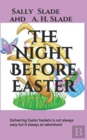 The Night Before Easter: Delivering East