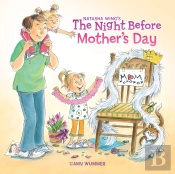 The Night Before Mother'S Day
