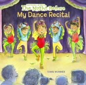 The Night Before My Dance Recital