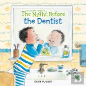 The Night Before The Dentist